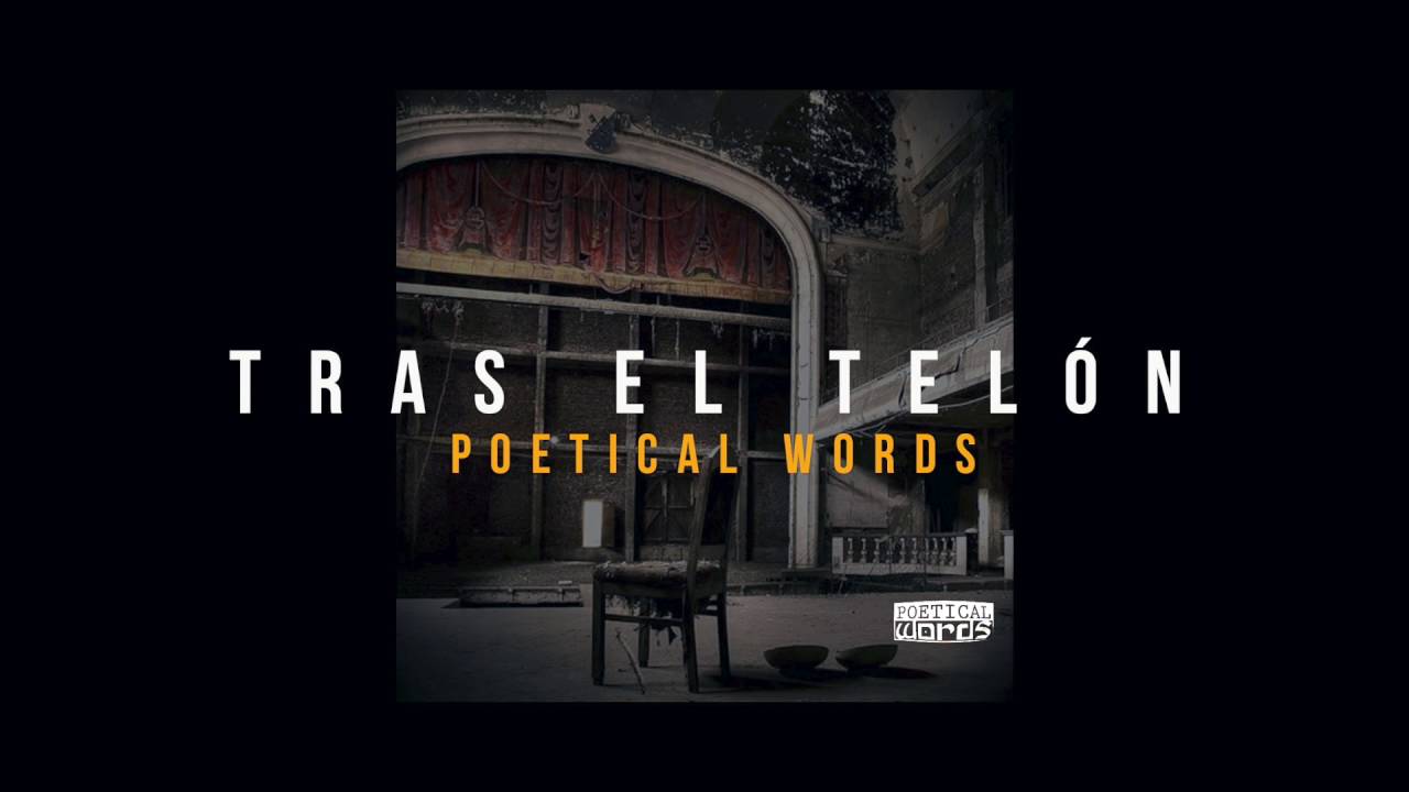 Poetical Words - Tras el Tel&oacute;n