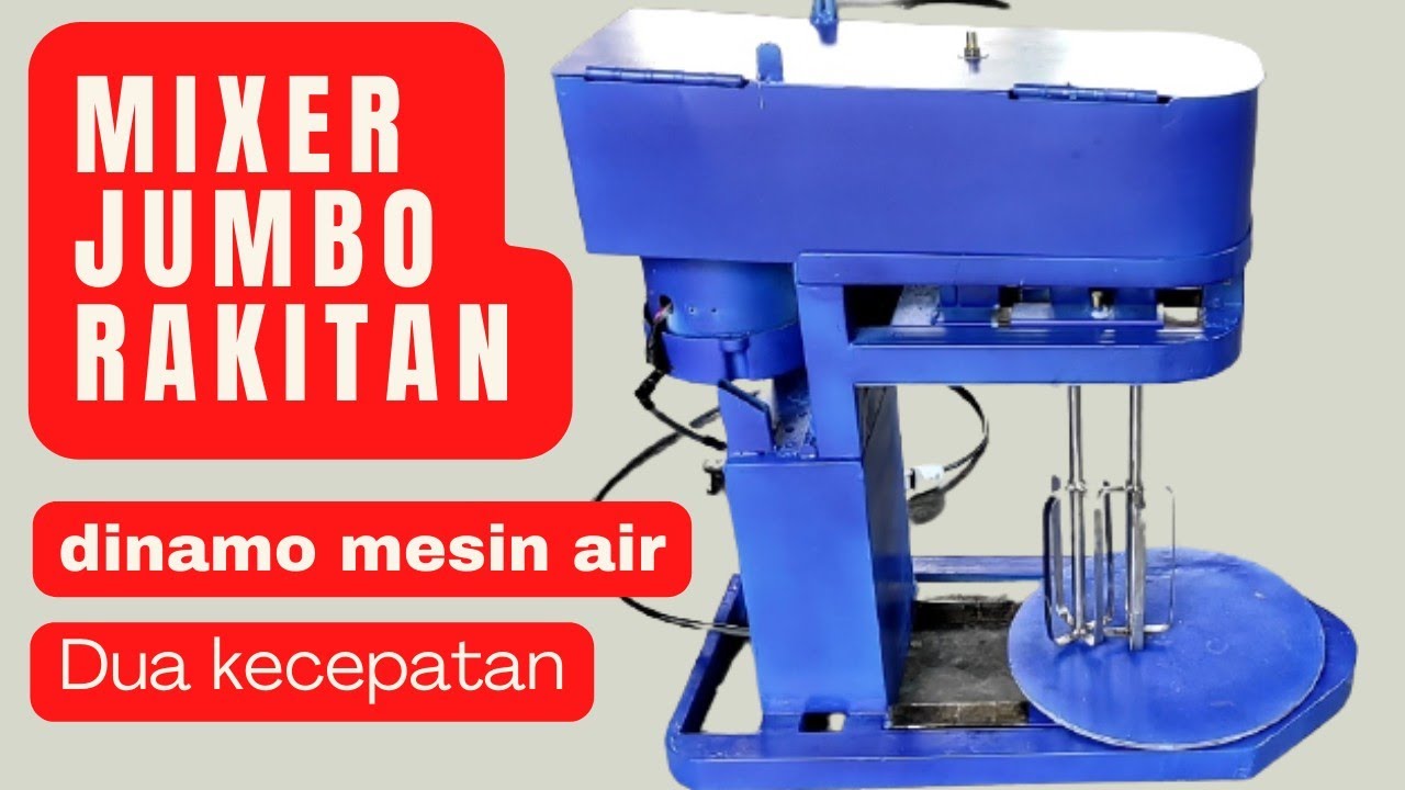 CARA MEMBUAT MIXER KUE RAKITAN DARI DINAMO MESIN AIR
