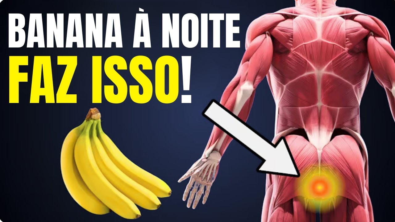 Por que NECESSITAS 1 Banana Antes de Dormir? Estas São as Razões que NINGUÉM Sabe!