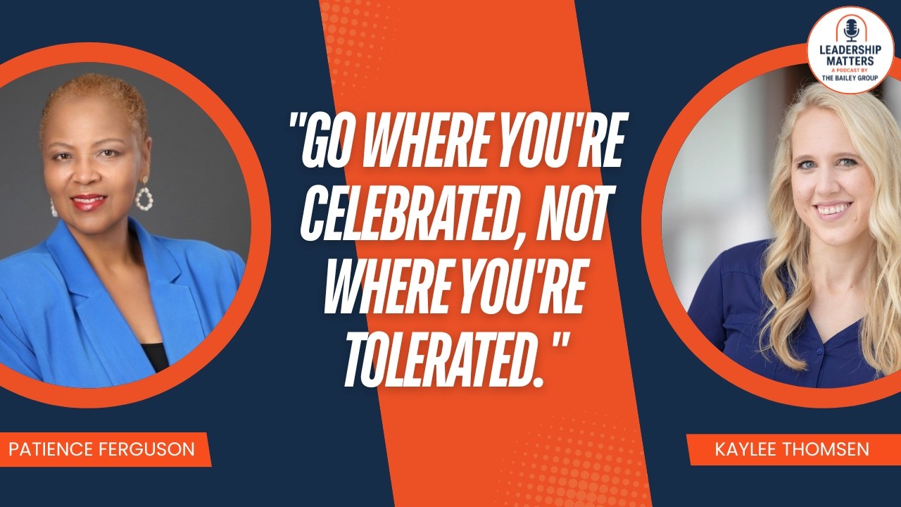 Go Where You’re Celebrated: Values-Driven Leadership | Patience Ferguson
