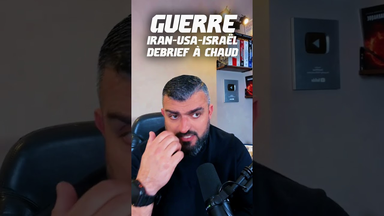 Guerre Iran - Israël - USA : point de situation à chaud ! 