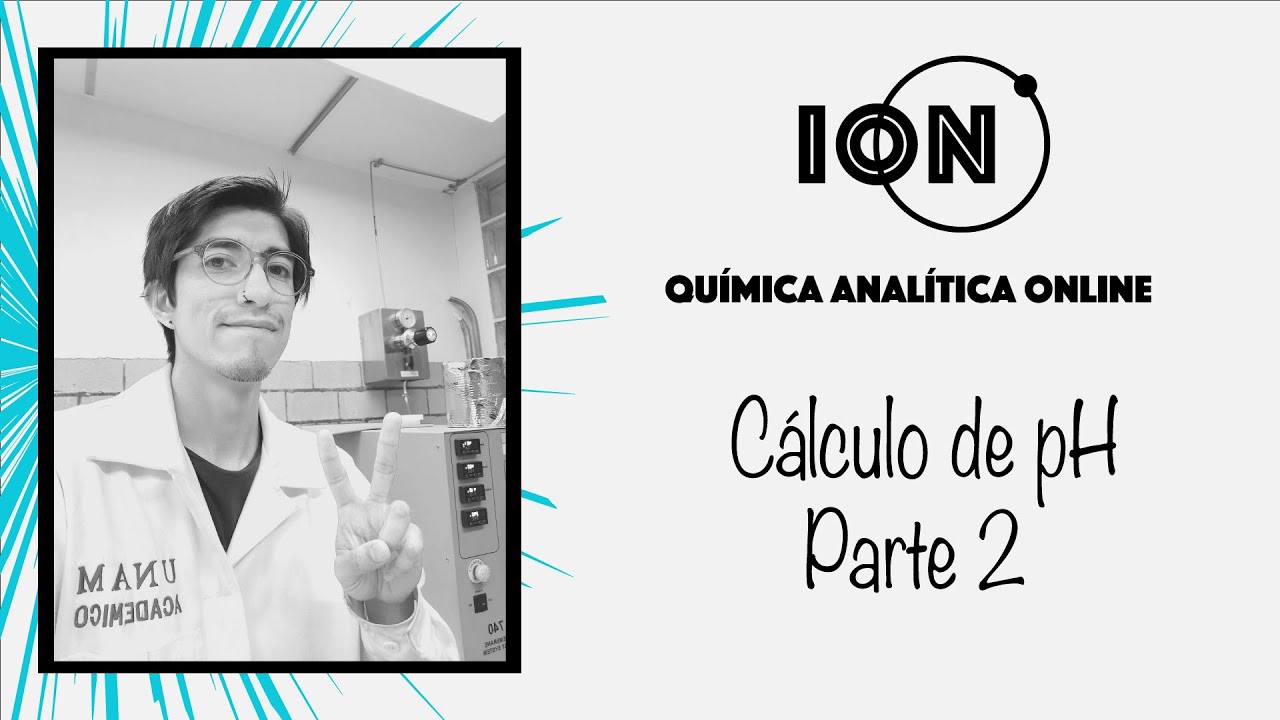 Cálculo de pH en disoluciones acuosas (Parte 2). Ecuación de Charlot.