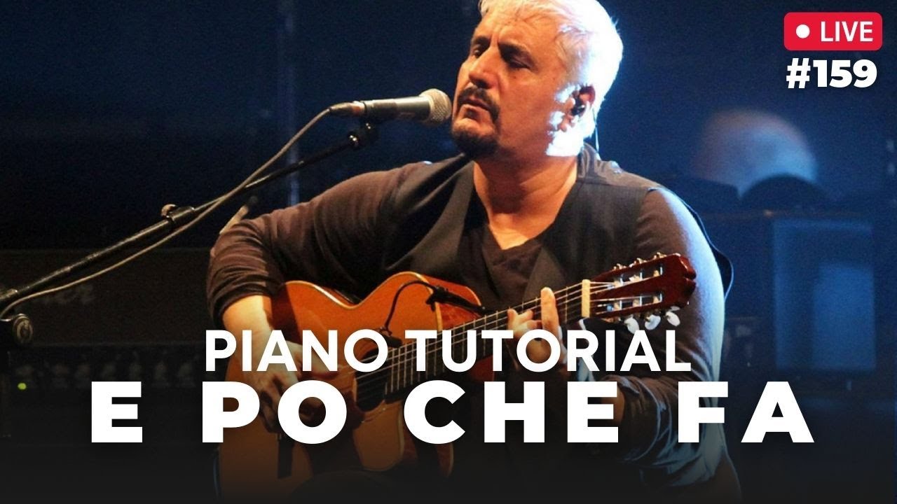 Come suonare E po' che fà Pino Daniele al pianoforte