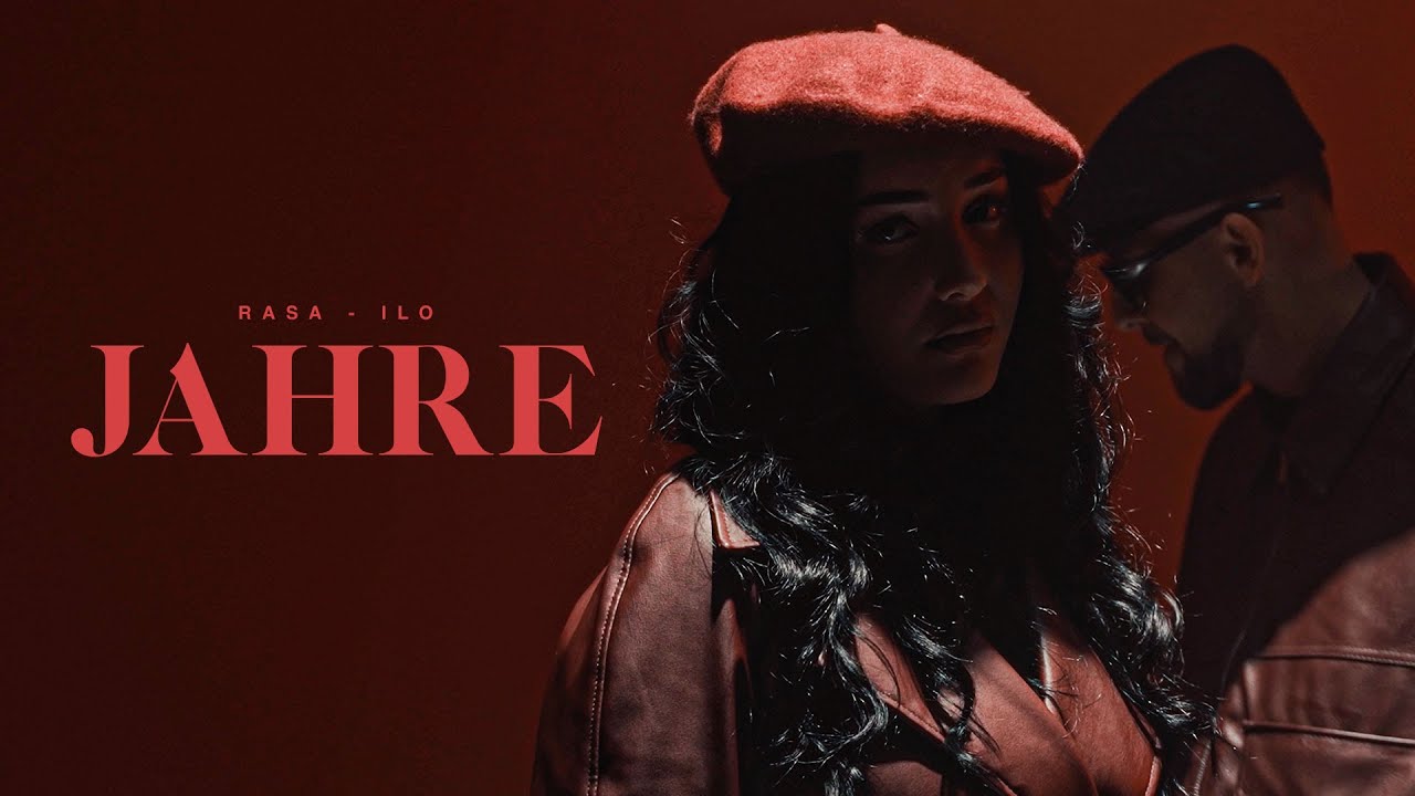 JAHRE - ILO & RASA (OFFICIAL VIDEO 4K)