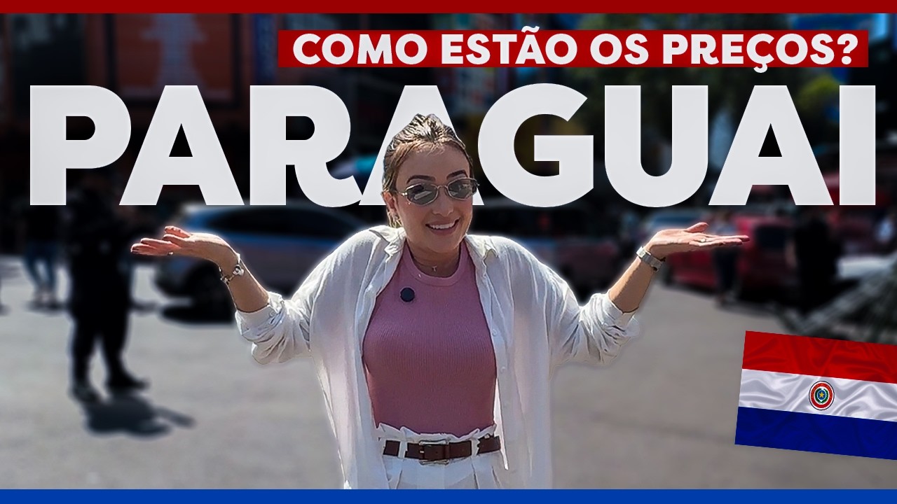 COMPRAR NO PARAGUAI AINDA VALE A PENA?
