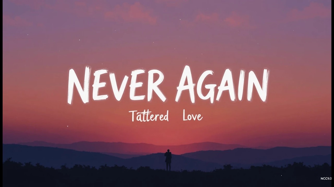 Never Again - New emotional song About Love  || English song 2026