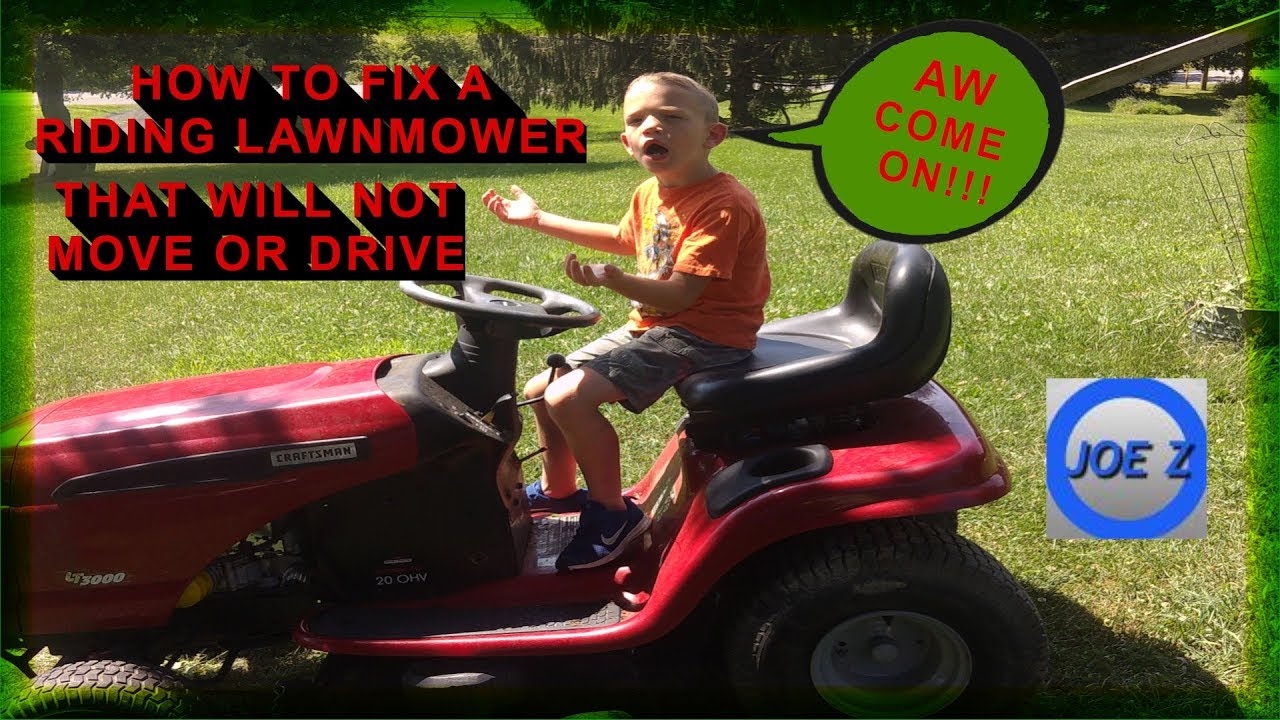 How to fix a riding lawnmower that won't move or drive