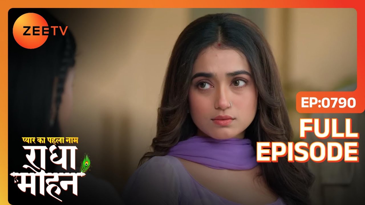 Radha ने Gungun को बचाने की बनायीं scheme | Pyar Ka Pehla Naam: Radha Mohan | Full Ep. 790 | ZEE TV