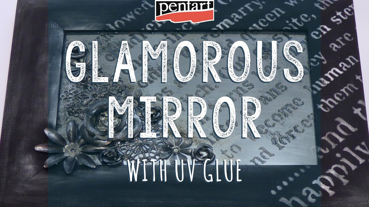 Ragyogó tükör UV ragasztóval // Glamorous Mirror with UV glue