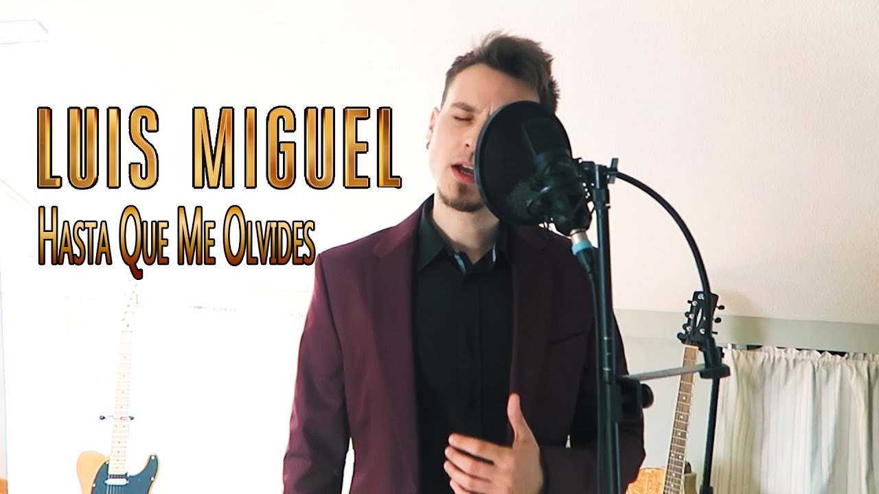 Luis Miguel - Hasta Que Me Olvides / Rubén Kelsen