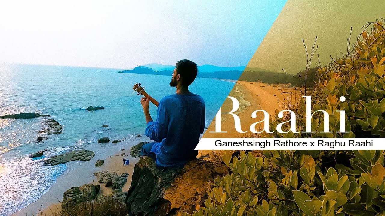 Raahi - Ganeshsingh Rathore | Raghu Raahi (Official Video)
