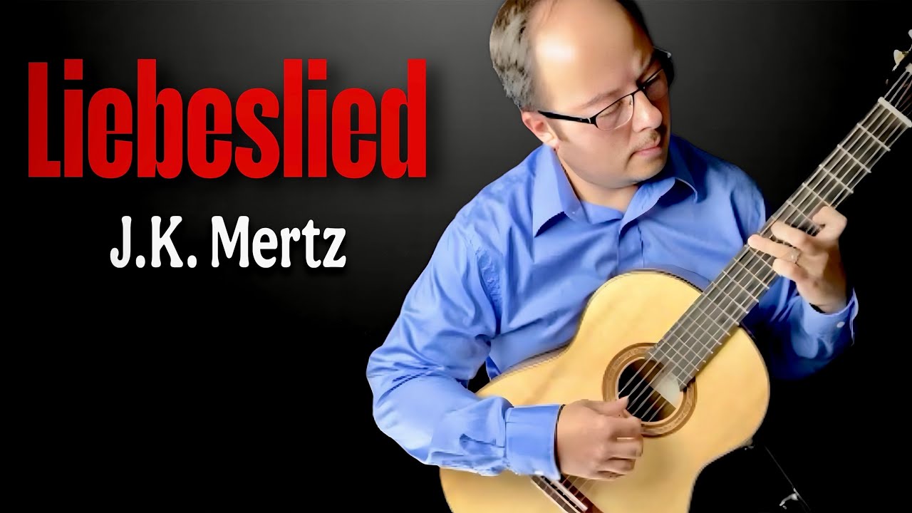 Liebeslied Johann Kaspar Mertz Guitarist Daniel Girdner