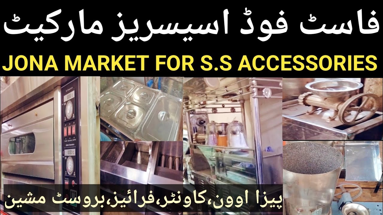 Jona Market | Fast Food Accessories | Wholesale Market | Ahtisham Views