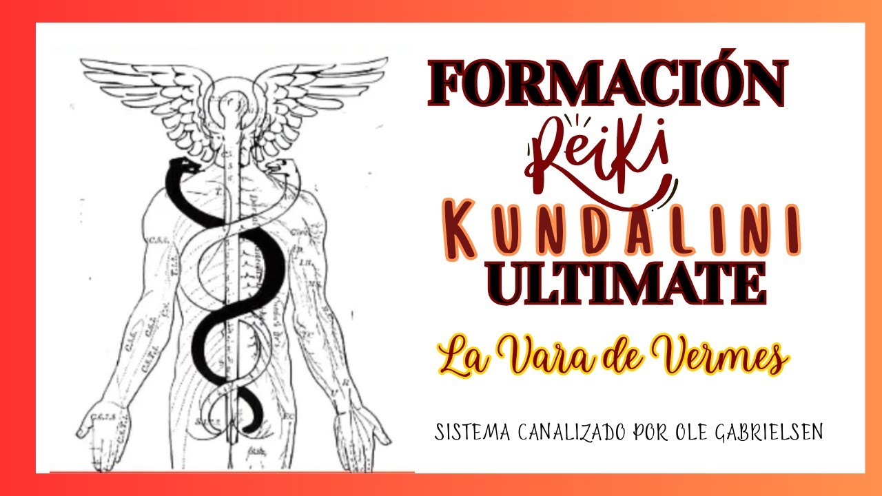 El Caduceo 🔥Kundalini ULTIMATE: Equilibrando tus Centros Energéticos con Sabiduría Ancestral