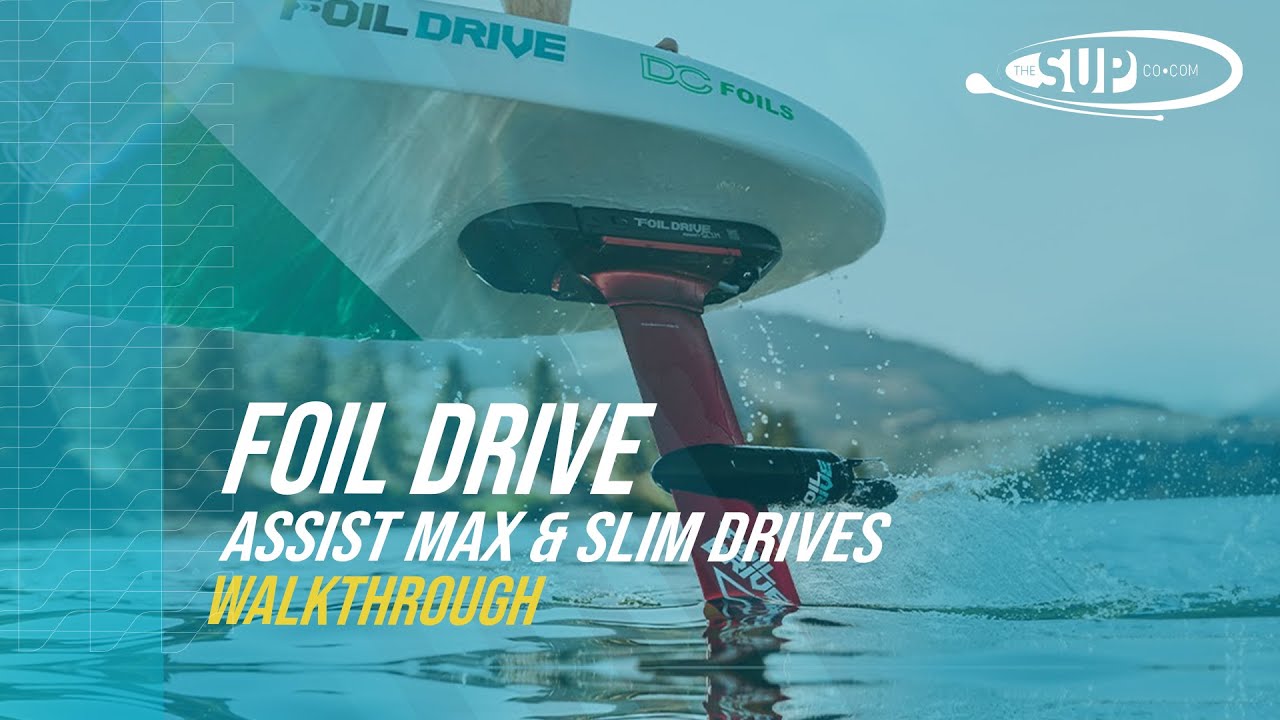 Foil Drive Gen 2 | Assist Max & Assist Slim Walkthrough with Dominic Hoskyns