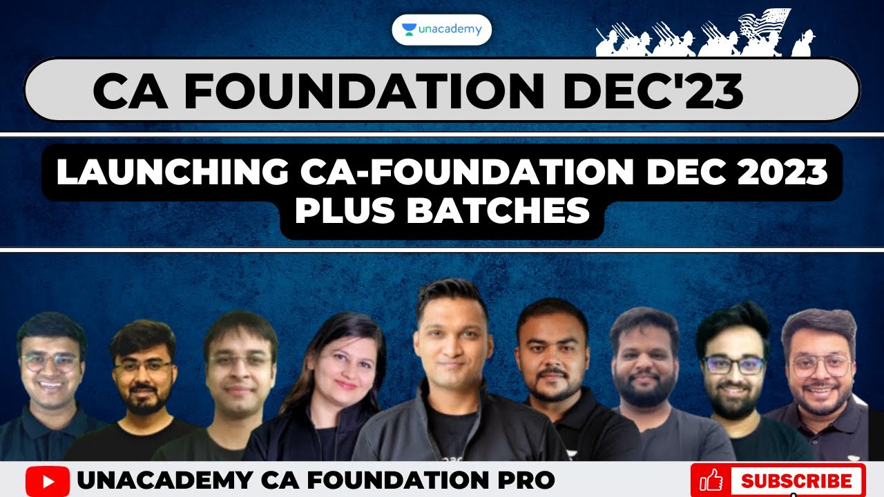 LAUNCHING CA-FOUNDATION DEC 2023 PLUS BATCHES