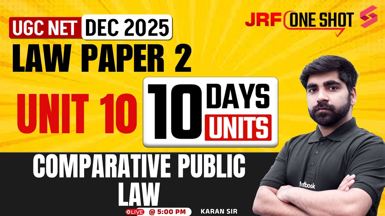UGC NET Law Unit 10 | Comparative Public Law UGC NET | UGC NET Law Paper 2 By Karan Sir
