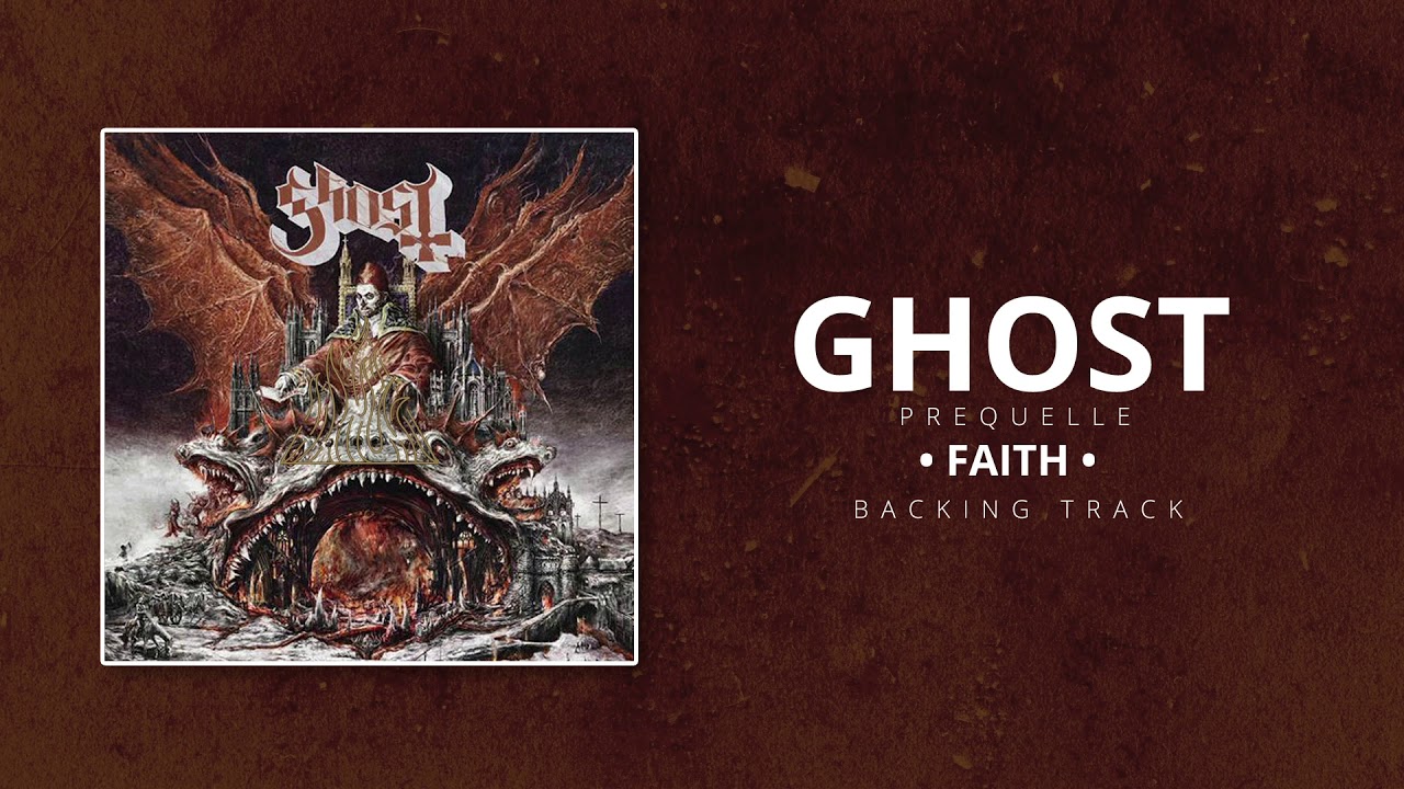 Ghost - Faith [Backing Track]