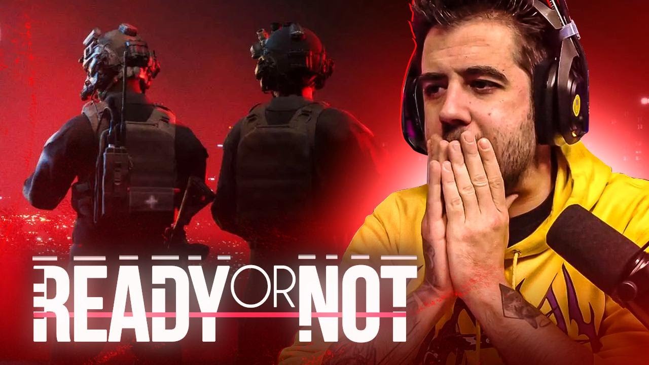 Ready Or Not || Los mejores Swat's del planeta