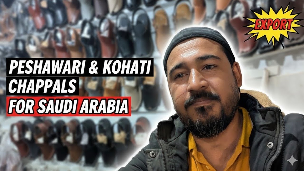 Peshawari Chappal Export to Saudi Arabia 🇸🇦 | Kohati Chappal For My Customer