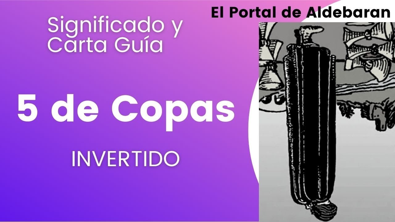 5 de copas - invertido💔Tarot Significado y Carta Guía