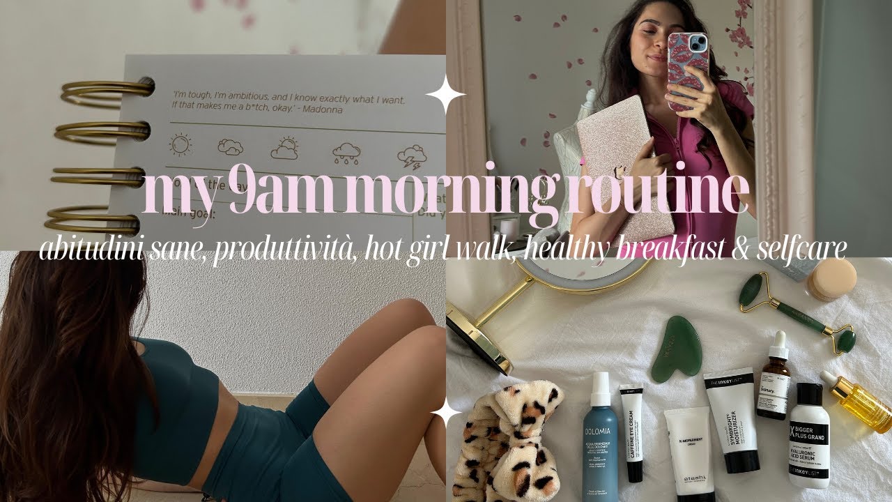 THAT GIRL 9AM MORNING ROUTINE | abitudini sane, costanza, produttività, selflove & selfcare 𓍢🌷͙֒˚୨୧