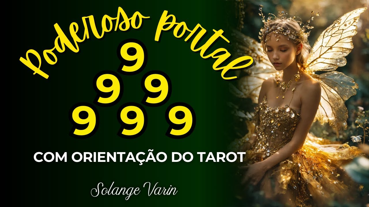 O PODEROSO PORTAL 999 A MULHER ALADA | ORIENTAÇÃO PARA A NOVA JORNADA DE PROSPERIDADE