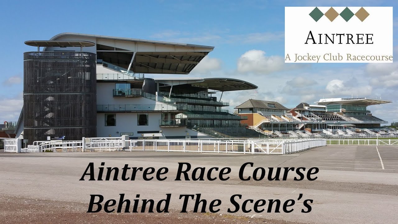 A Look Around Aintree Racecourse