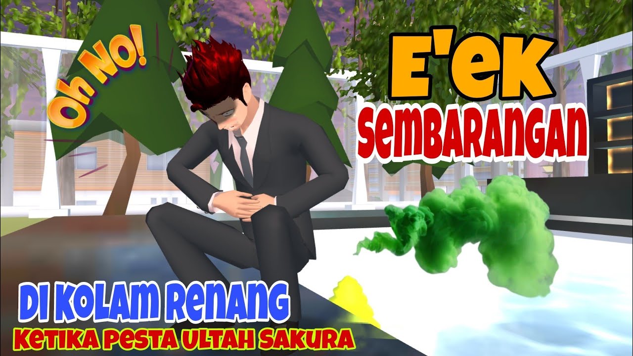 Drama Lucu Sakura | Taiga  E'ek Sembarangan 😱🤮🤮Di Kolam renang,Saat Sakura merayakan ulang tahun🤮🤮🤣