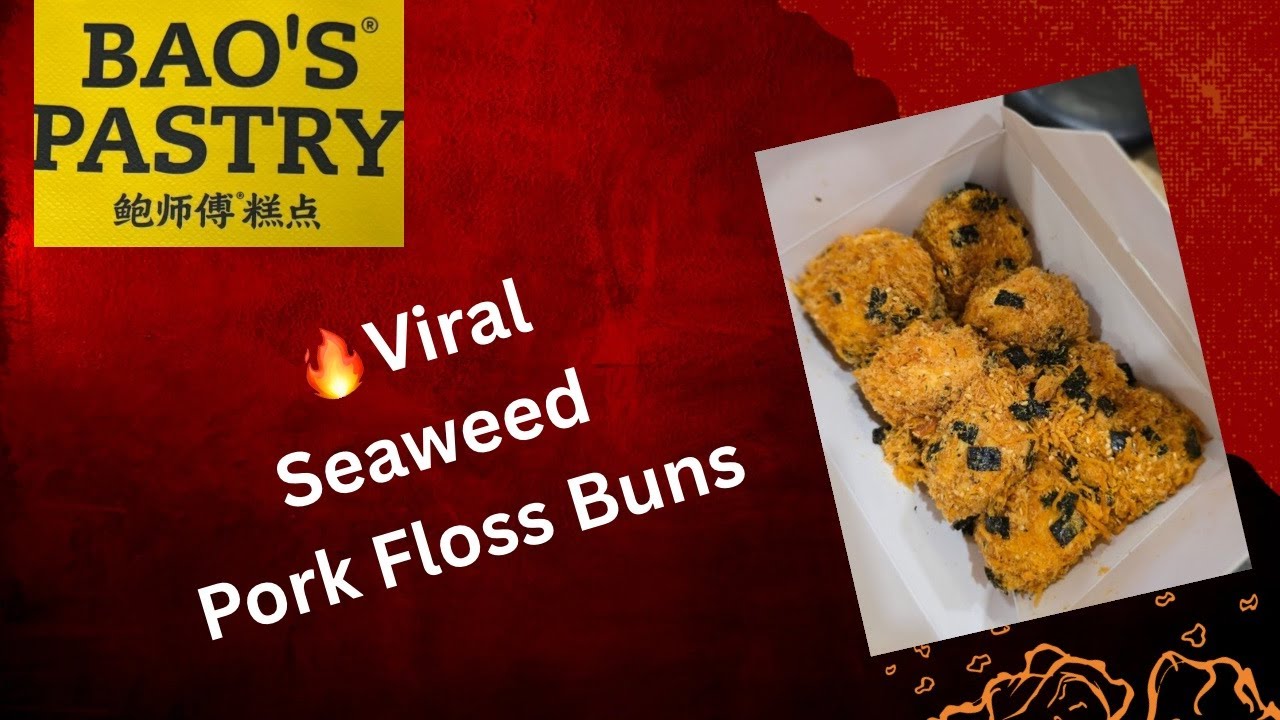 🔥 Unveiling China’s Famous Bao’s Pastry in SG! 🌟Try the Viral Seaweed Pork Floss & Taro Egg Tarts!
