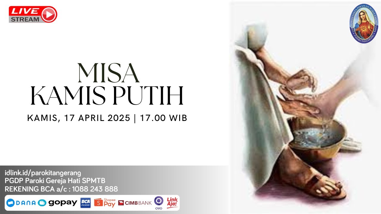 Misa Kamis Putih | Kamis, 17 April 2025