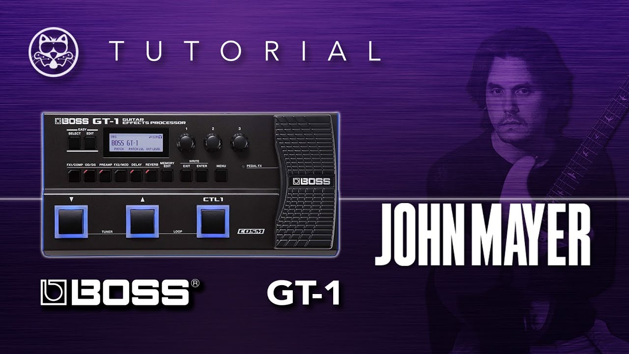 ¡BOSS GT-1! John Mayer... ¡EN ESPAÑOL!