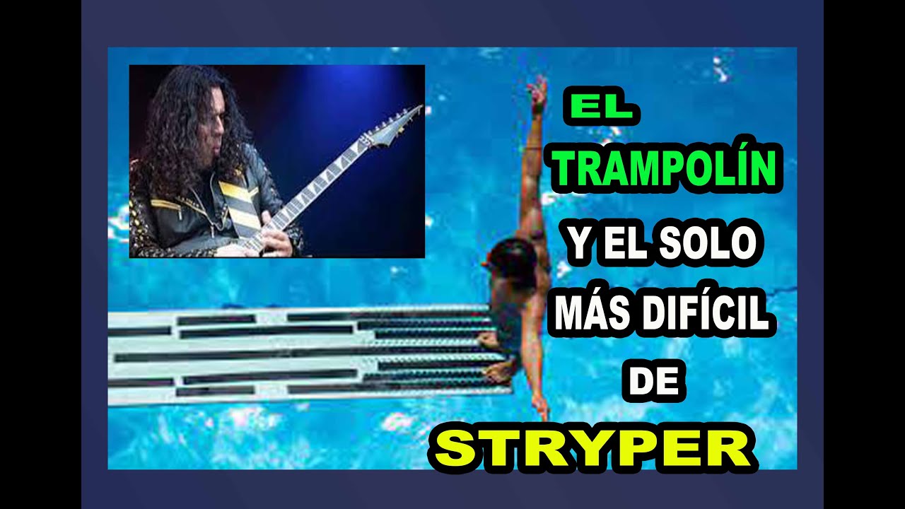 ¿CONOCES LA TÉCNICA DEL TRAMPOLÍN...Y COMO TOCARLA EN EL SOLO MÁS ESPECTACULAR DE STRYPER!!
