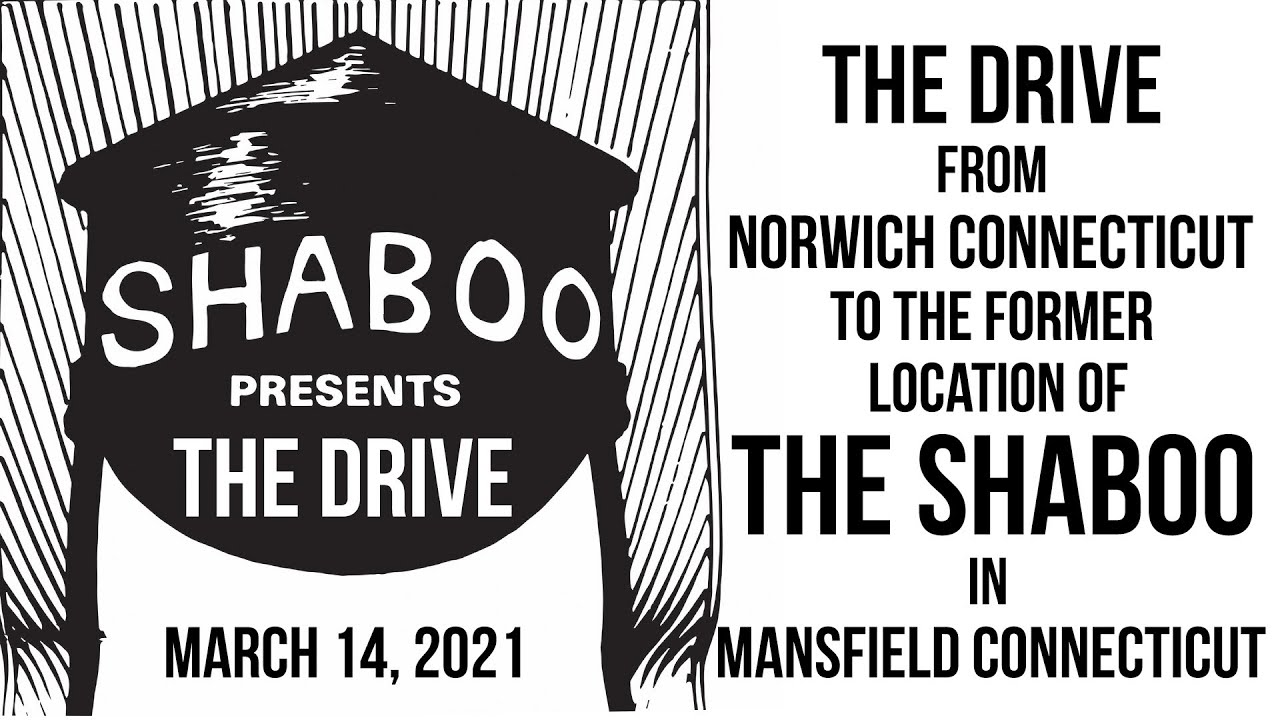 The Shaboo Inn - The Drive from Norwich Connecticut to The Shaboo on March 14, 2021.