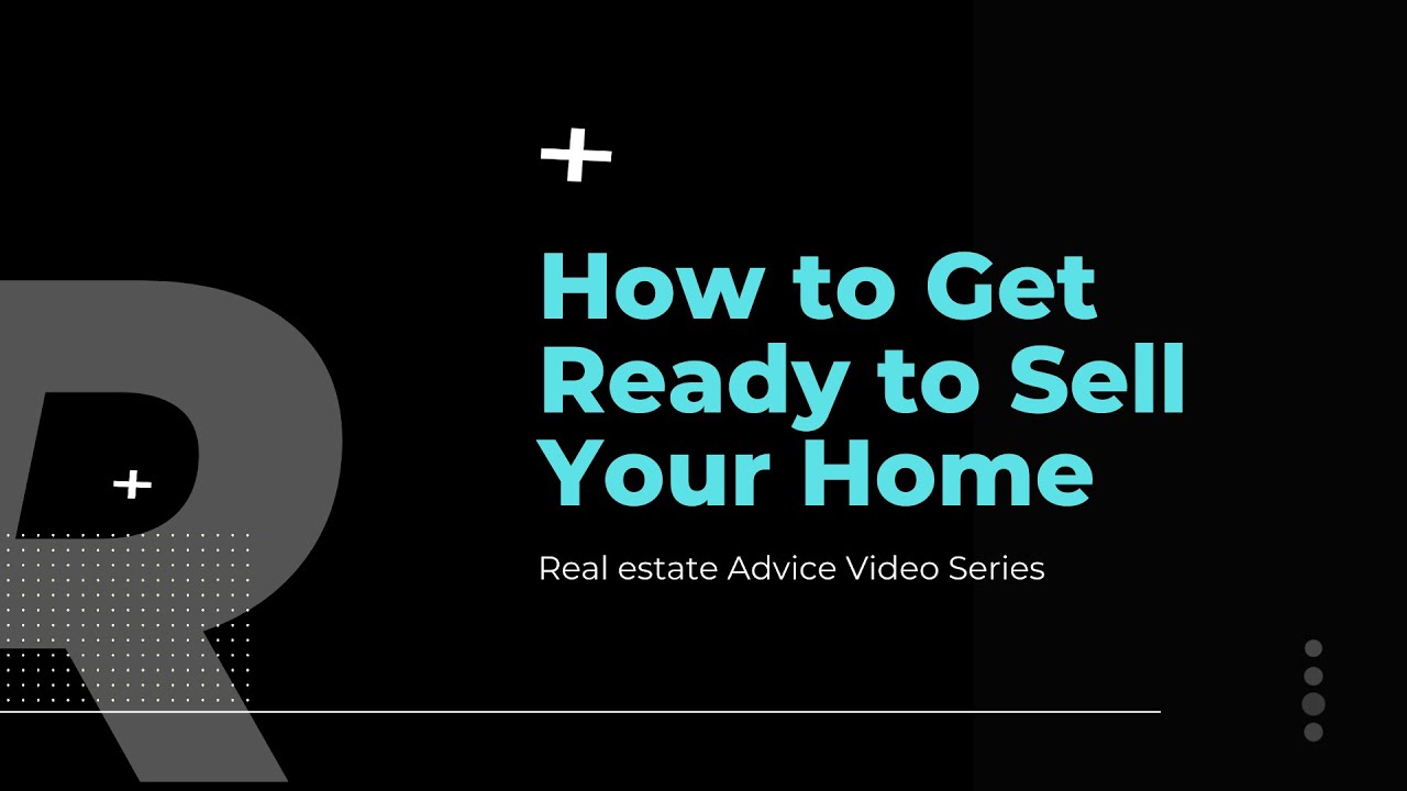 DEMO - How to Get Your Home Ready to Sell - Content Videos for Real Estate Agents to use