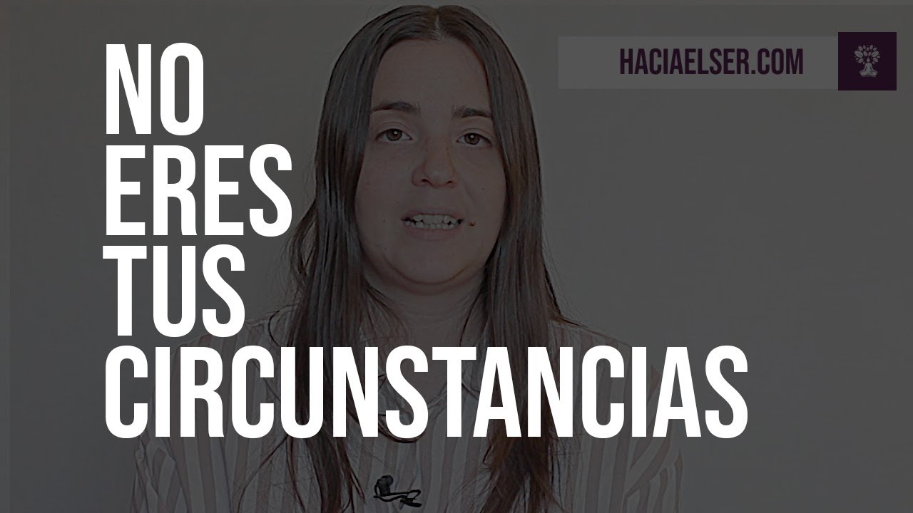 No Eres Tus Circunstancias | Minimalismo Mental