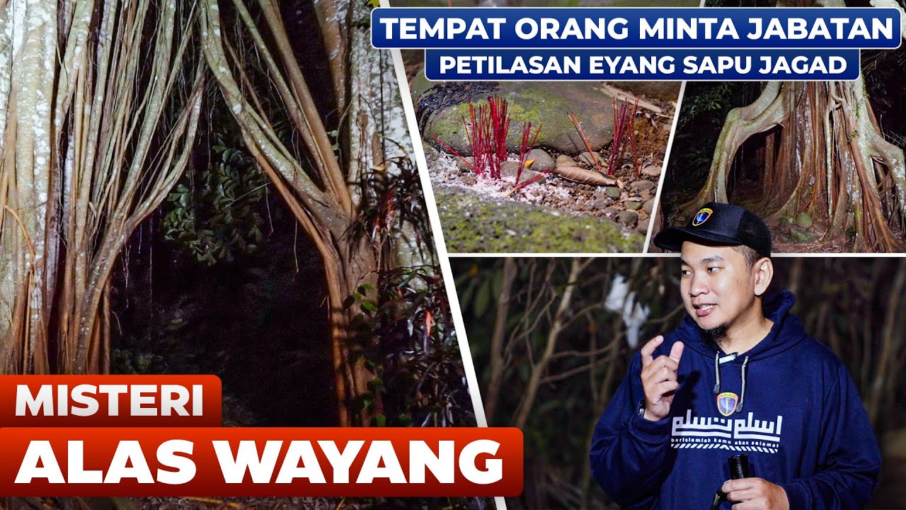 Misteri Alas Wayang & Petilasan Eyang Sapu Jagad: Banyak Orang Datang Demi Jabatan | Jelajah Misteri