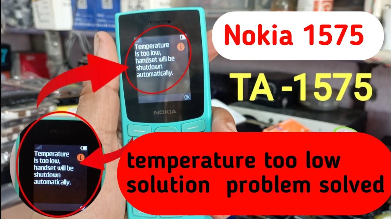 nokia ta 1575 temperature too low solution|nokia ta 1575 temperature too low charging will  stopped