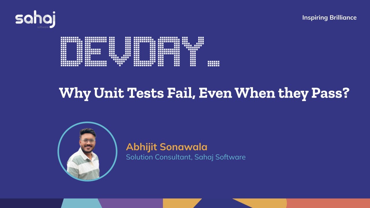 Why Unit Tests Fail, Even When they Pass?