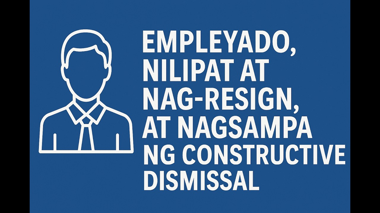 Empleyadong napilitang mag-resign pagkatapos ilipat sa probinsya, nagsampa ng constructive dismissal