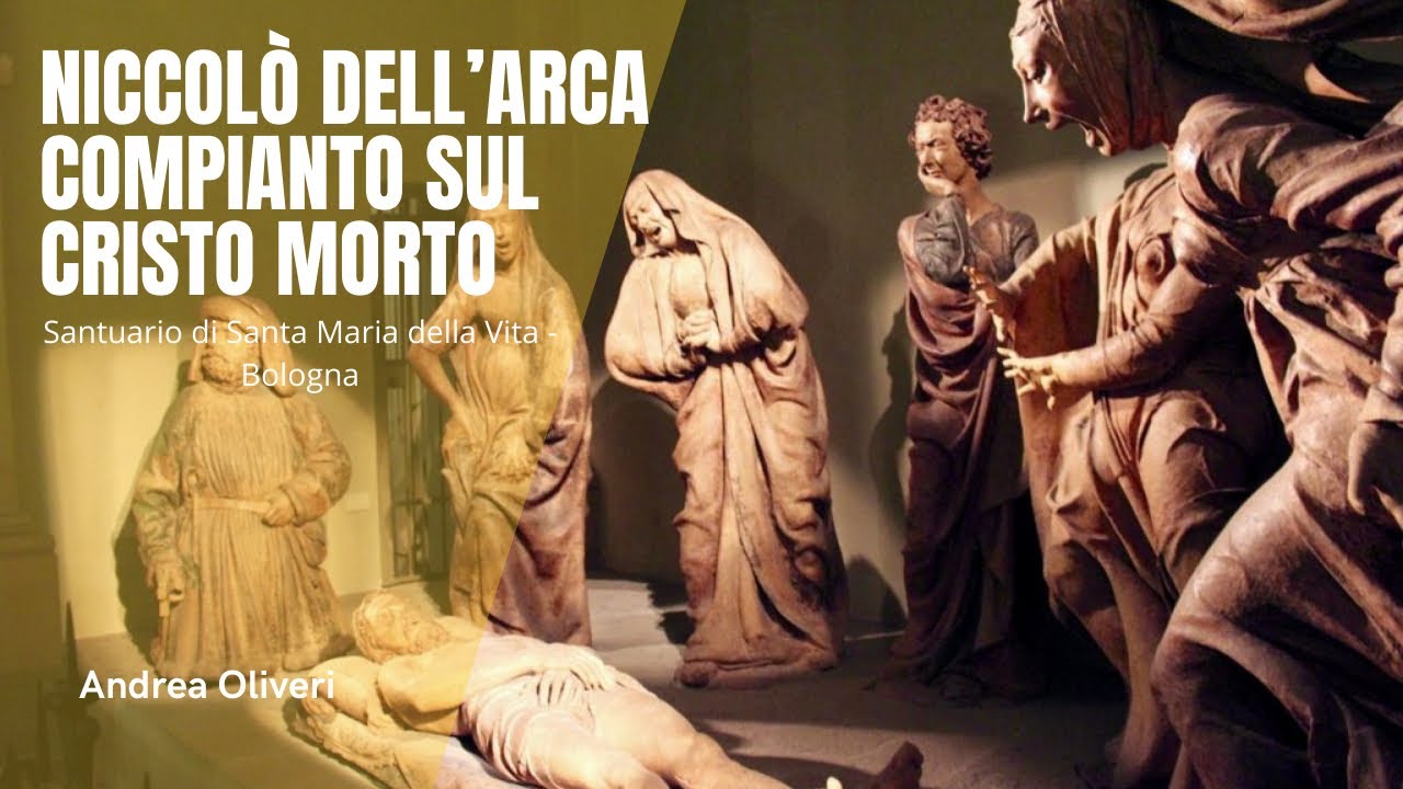 NICCOLO' DELL'ARCA: COMPIANTO SUL CRISTO MORTO - Santa Maria della Vita, Bologna