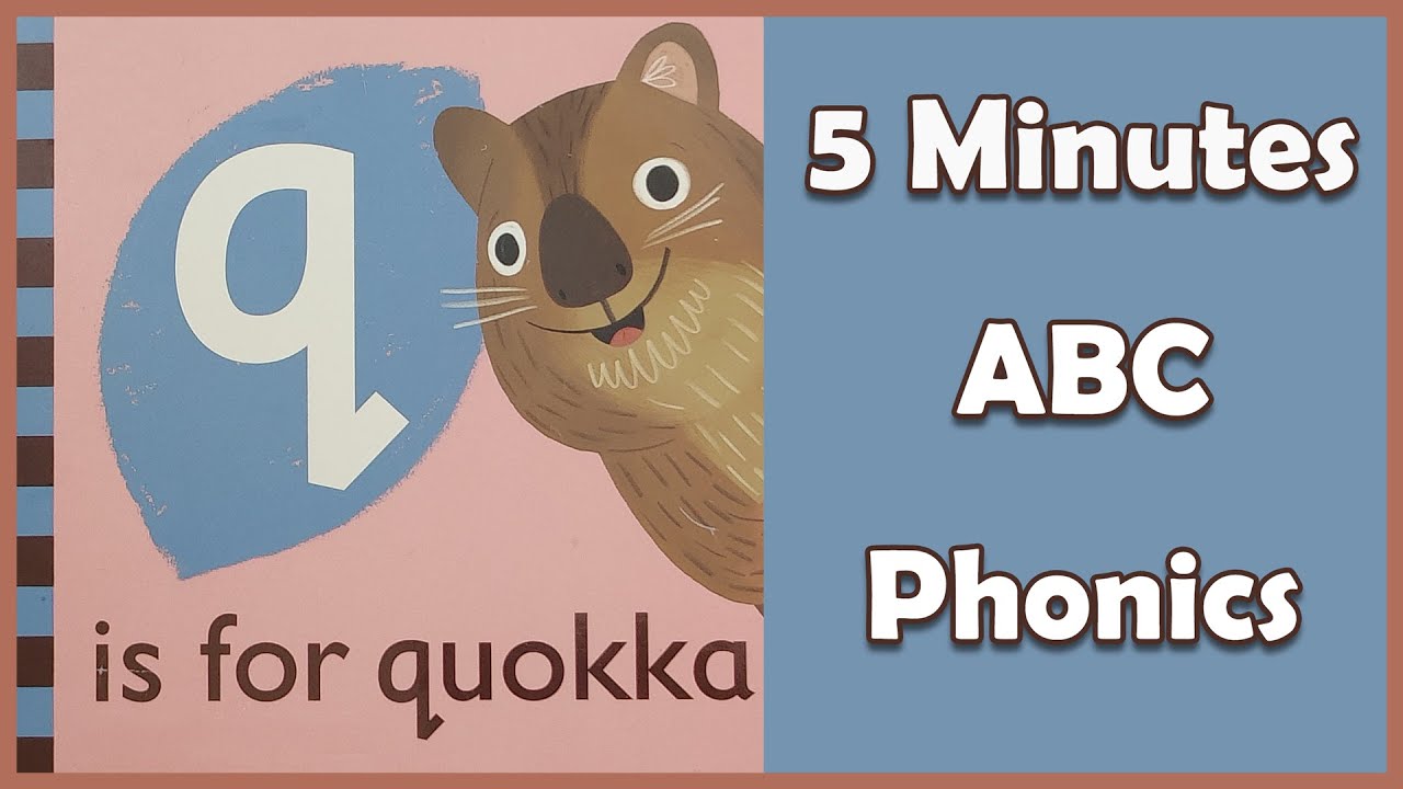 Q is for Quokka🔠 | ABC Phonics Animal Books Kids Read Aloud | How to Speak Letter Sounds Kids