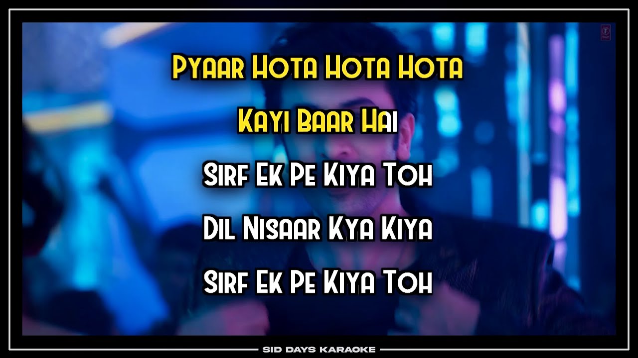 Pyaar Hota Kayi Baar Hai | KARAOKE | Tu Jhoothi Main Makkaar | 2023