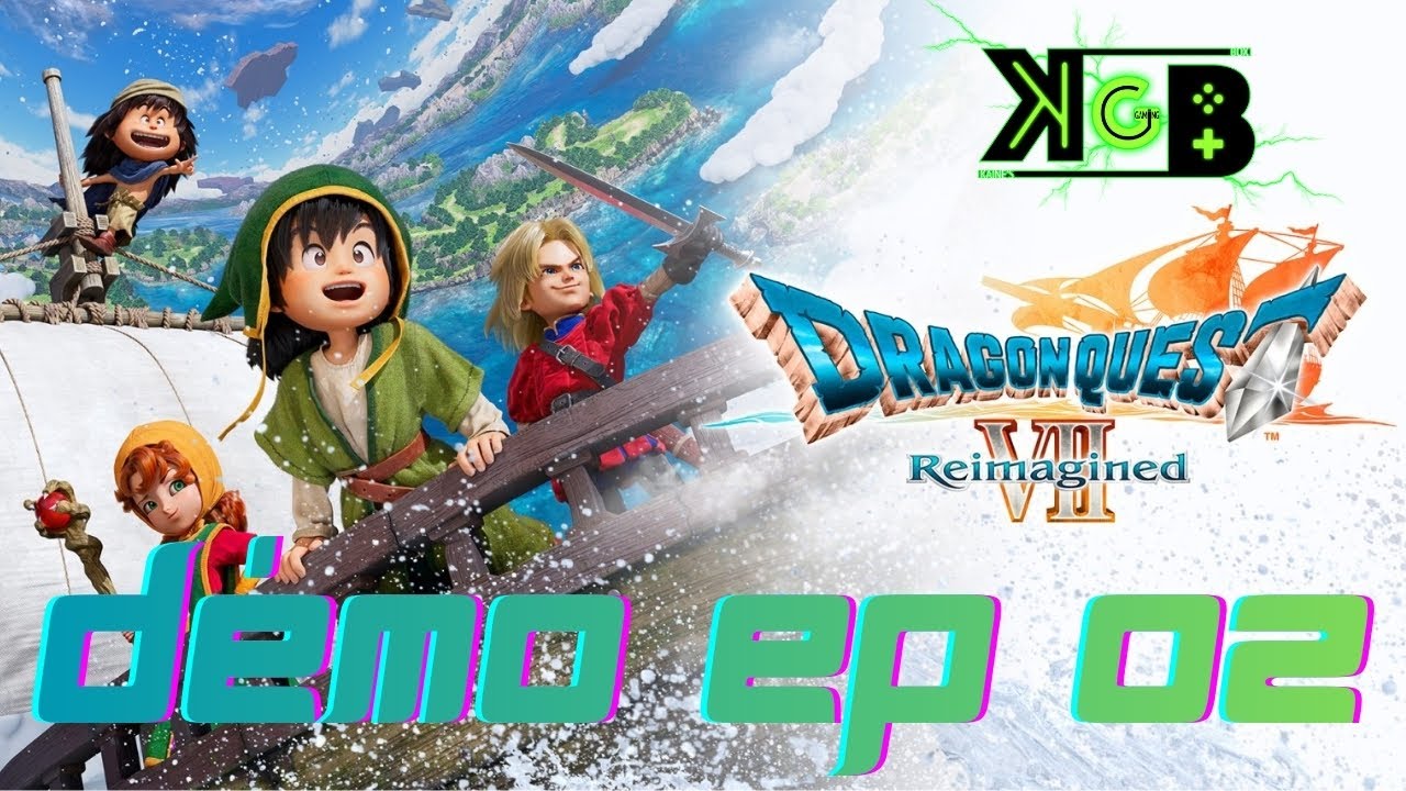 🐉Dragon Quest 7 Reimagined *Démo* - LetsplayFR-Ep02🐉