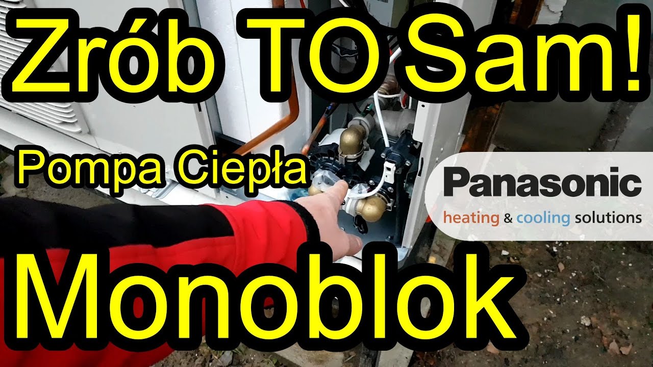 ZRÓB TO SAM!! Pompa Ciepła PANASONIC MONOBLOK, NIE PRZEPŁACAJ!!! Zabezpieczenie Przeciwzamrożeniowe