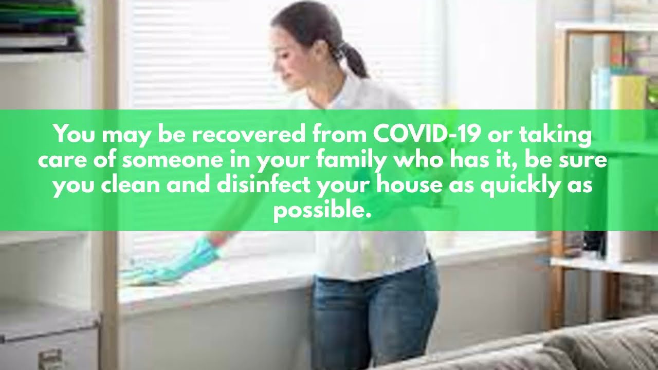 How To Clean Your Home After Recovering From COVID-19