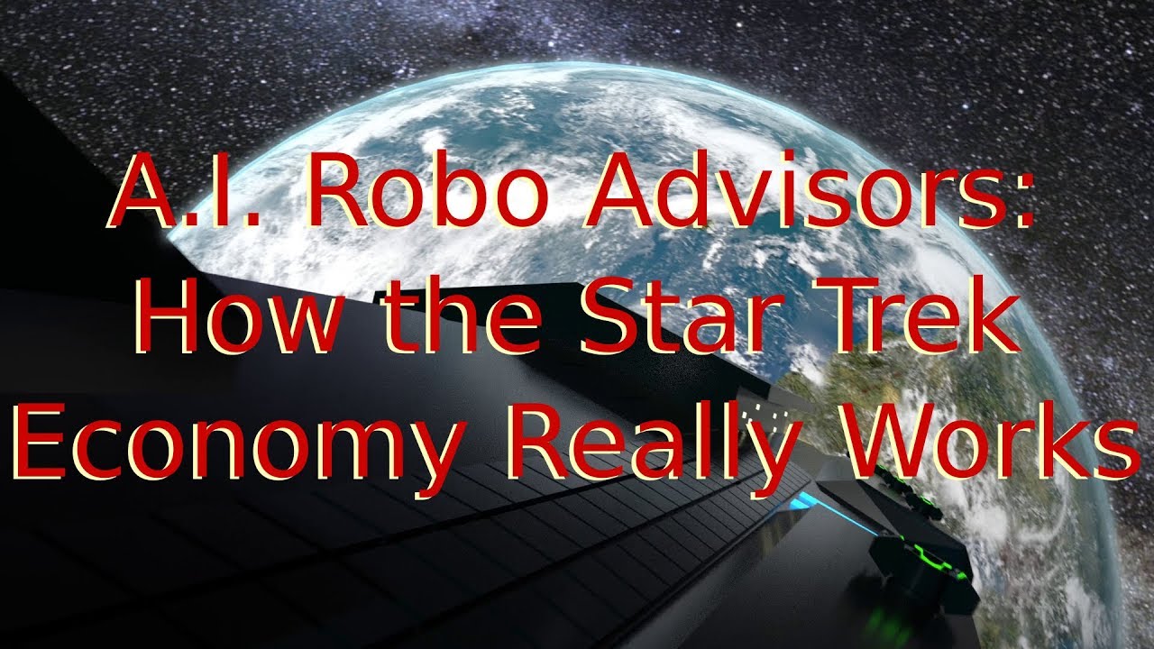 21st Century Trekonomics: How the Star Trek Economy Really Works: Post-satiation