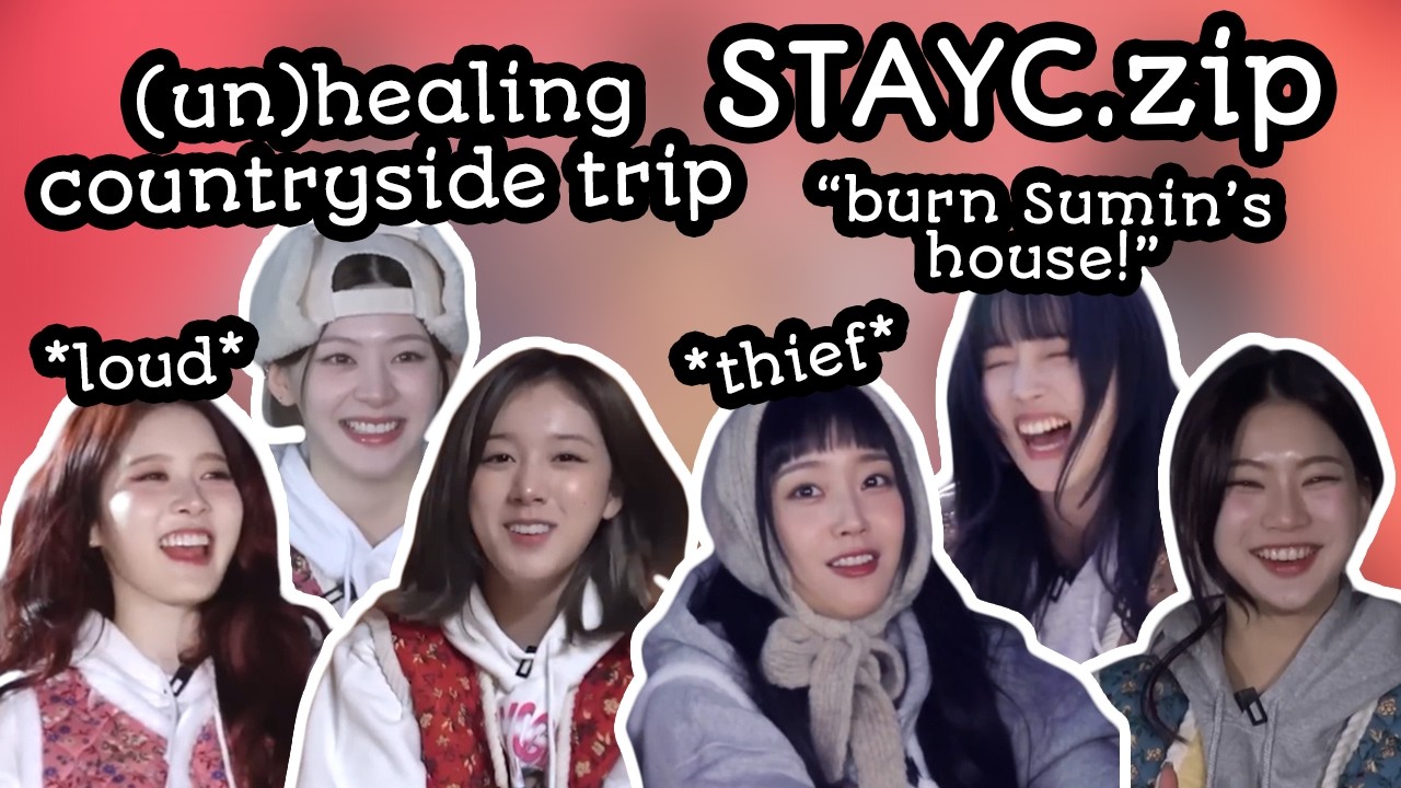STAYC.zip (Healing Trip Gone Wrong!!) (Cute and Funny Moments)