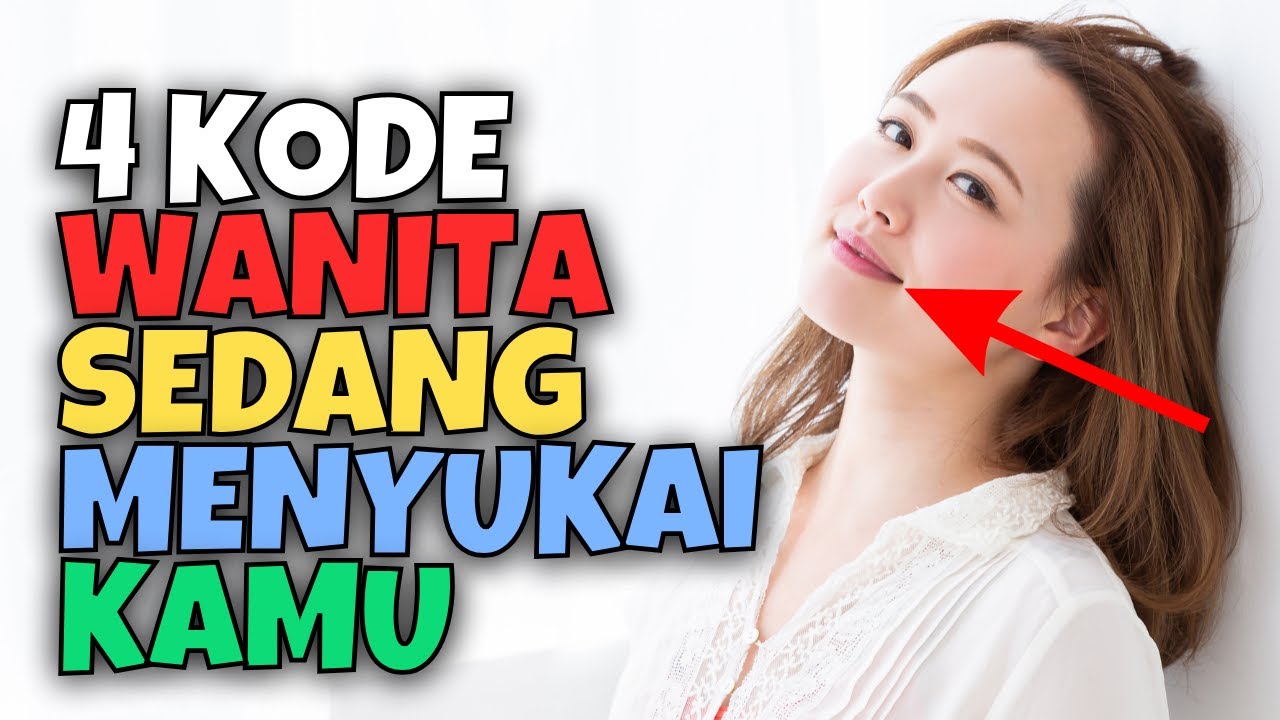 4 KODE WANITA MENYUKAI KAMU | AKU DAN KAMU