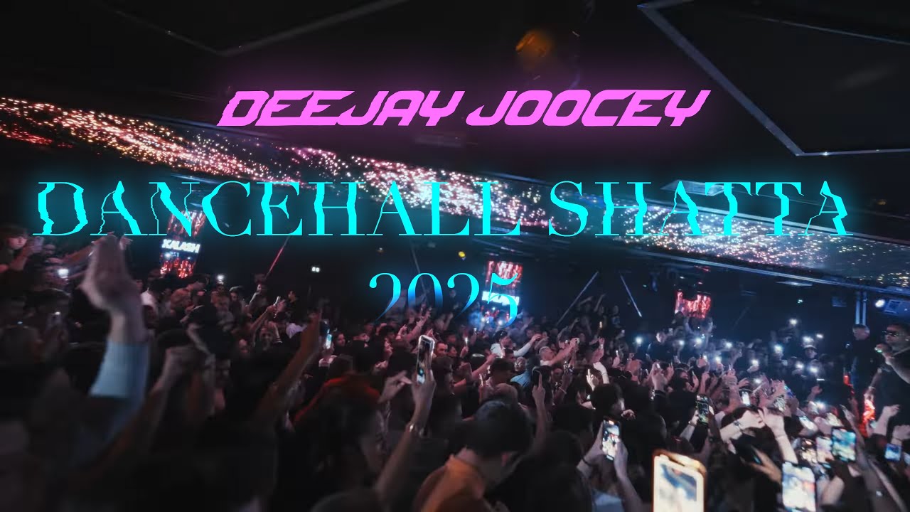 DJ MIX 2025 : Dancehall Shatta EP 1 ( DEEJAY JOOCEY)